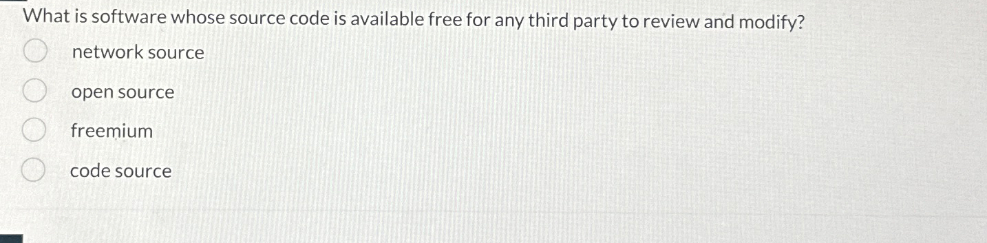  What is software whose source code is available free for any