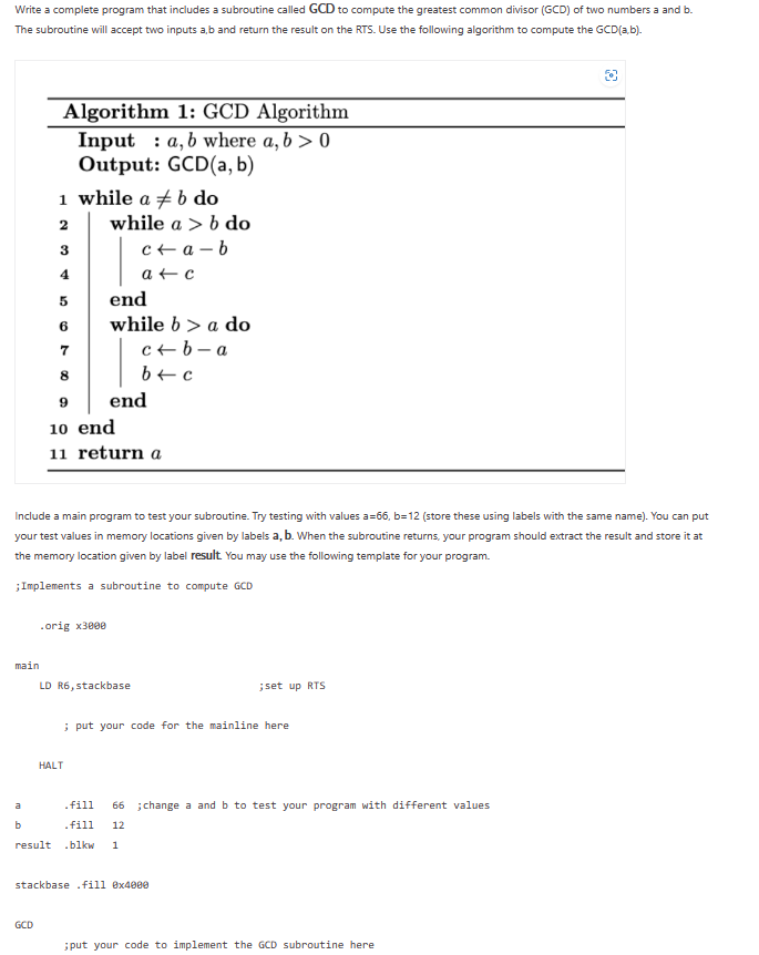  Write a complete program that includes a subroutine called GCD to