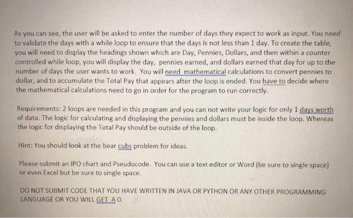 Develop an IPO chart and pseudocode for a problem called "Pennies For