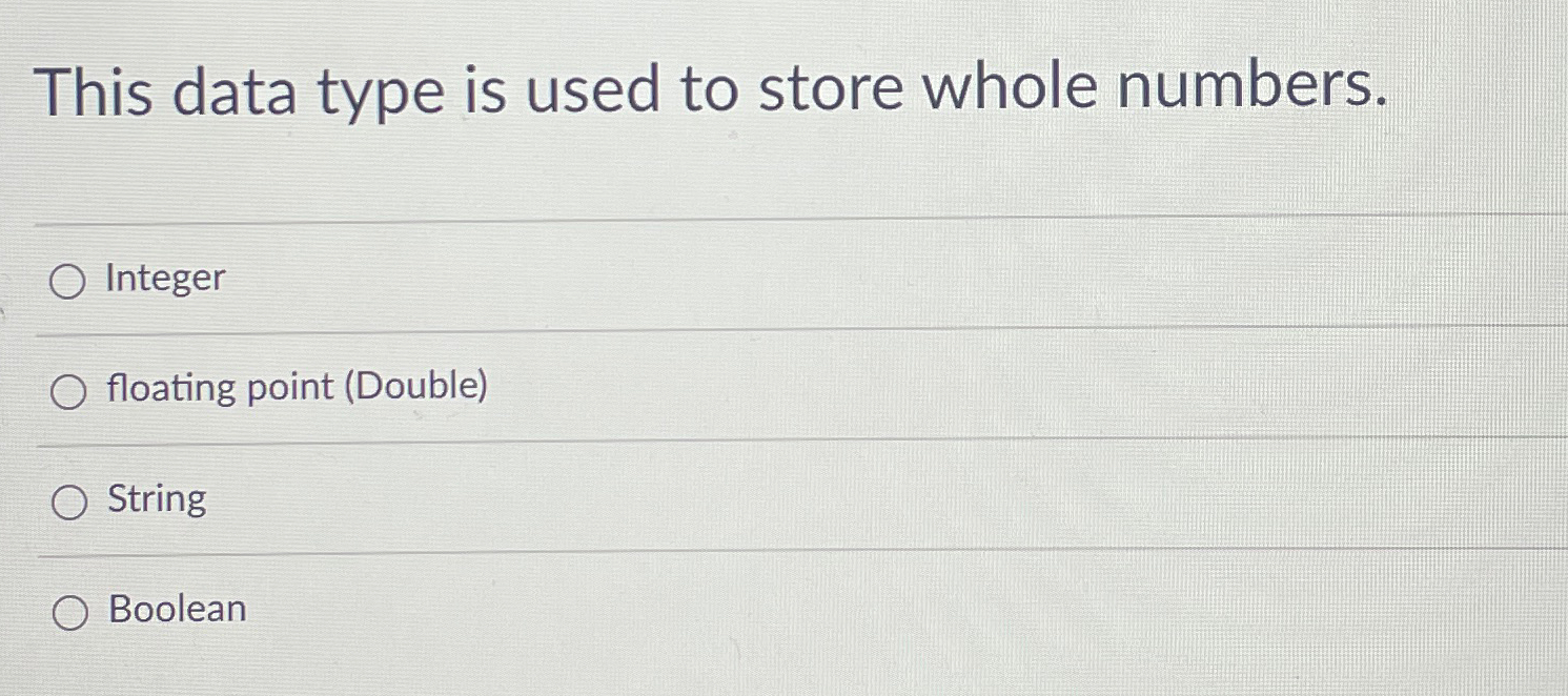  This data type is used to store whole numbers. Integer floating