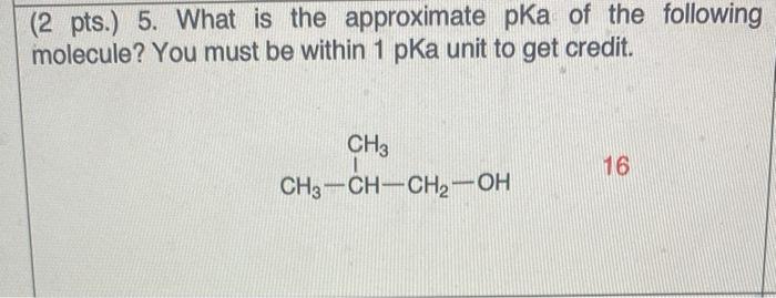 how do you calculate this? (2 pts.) 5. What is the approximate