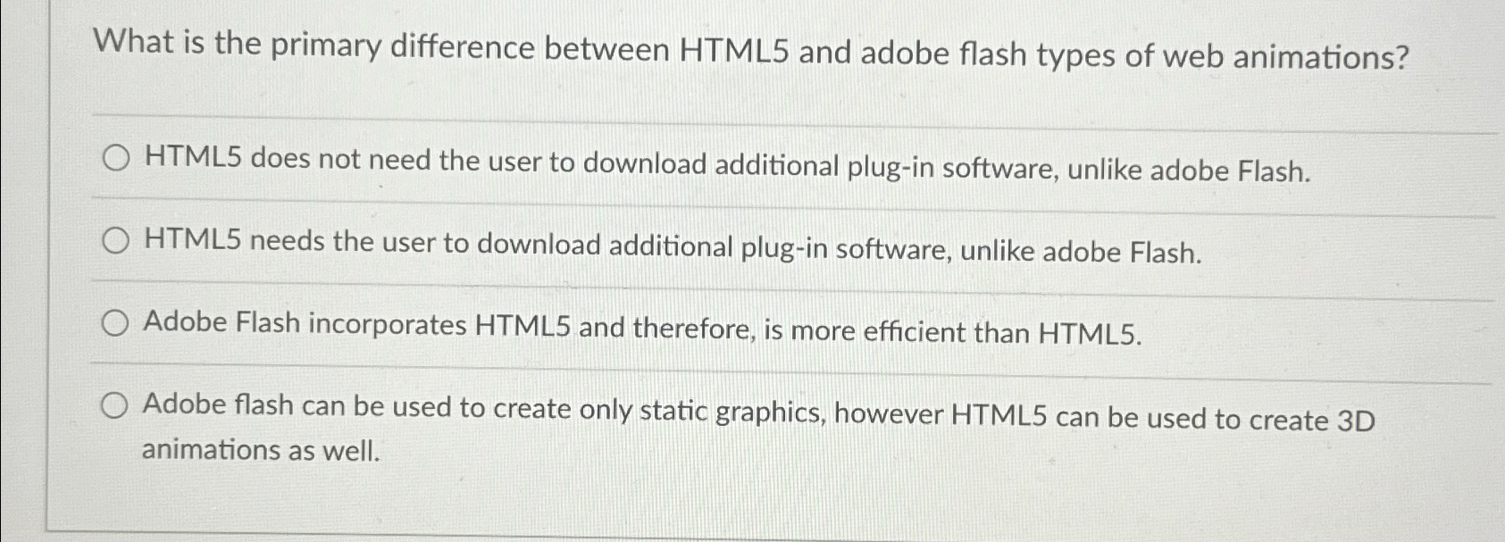 What is the primary difference between HTML5 and adobe flash types