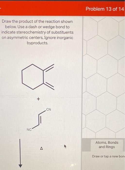 the bonds are breaking and new ones formed. Draw the product of