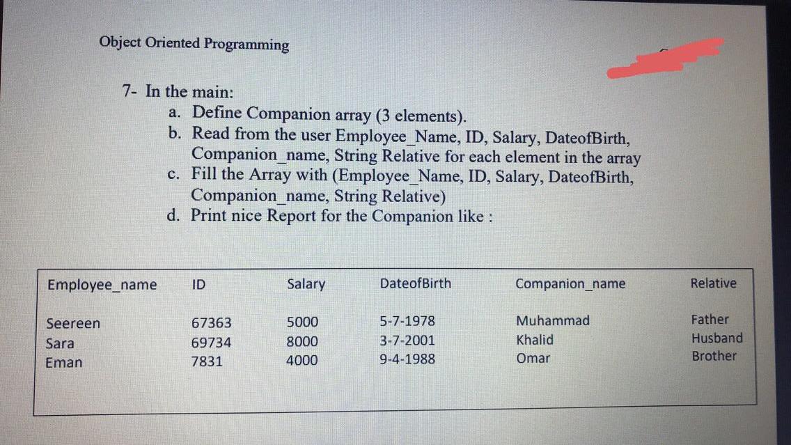 NetBeans Java Object Oriented Programming 7- In the main: a. Define Companion