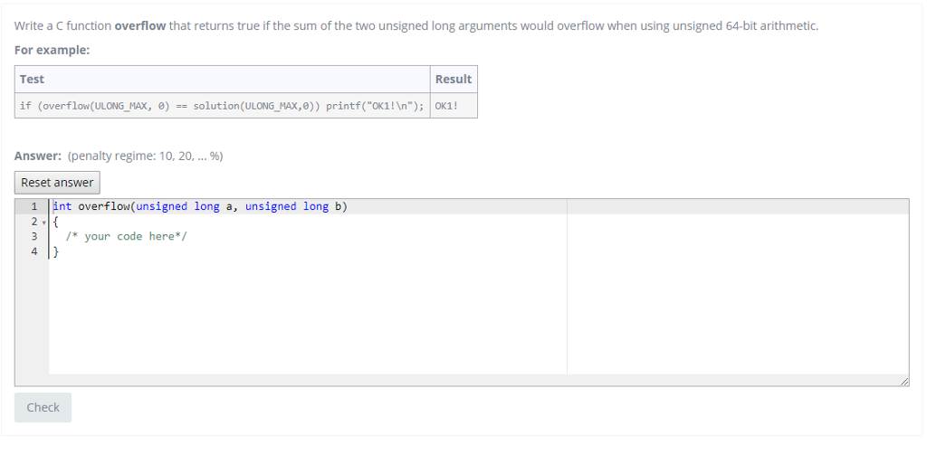  Write a C function overflow that returns true if the sum