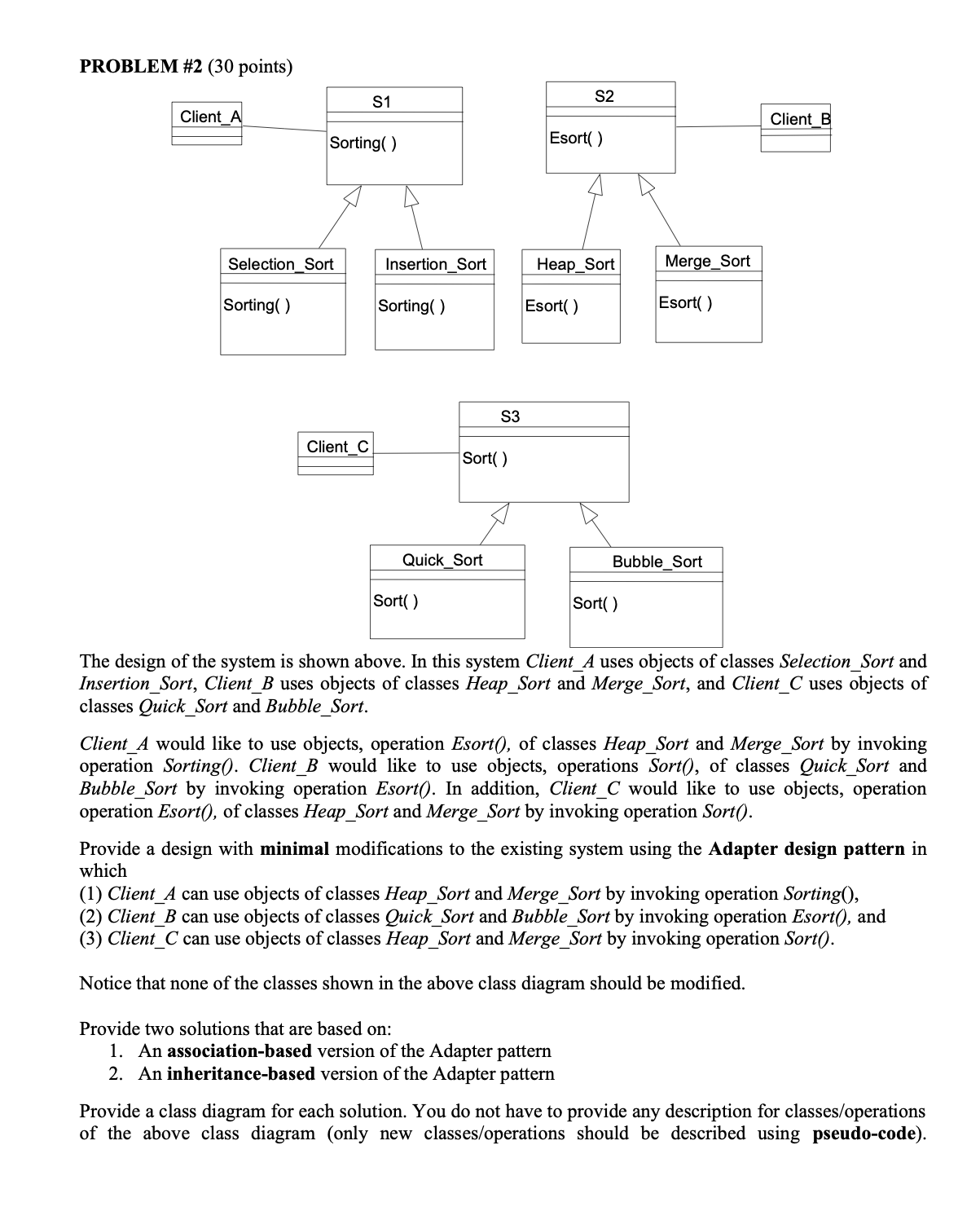 PROBLEM #2(30 points) The design of the system is shown above.