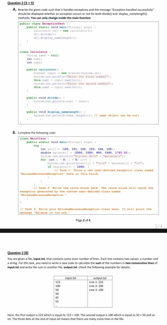  Question 2 [3 + 5) A. Rewrite the given code such