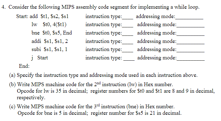  Consider the following MIPS assembly code segment for implementing a while