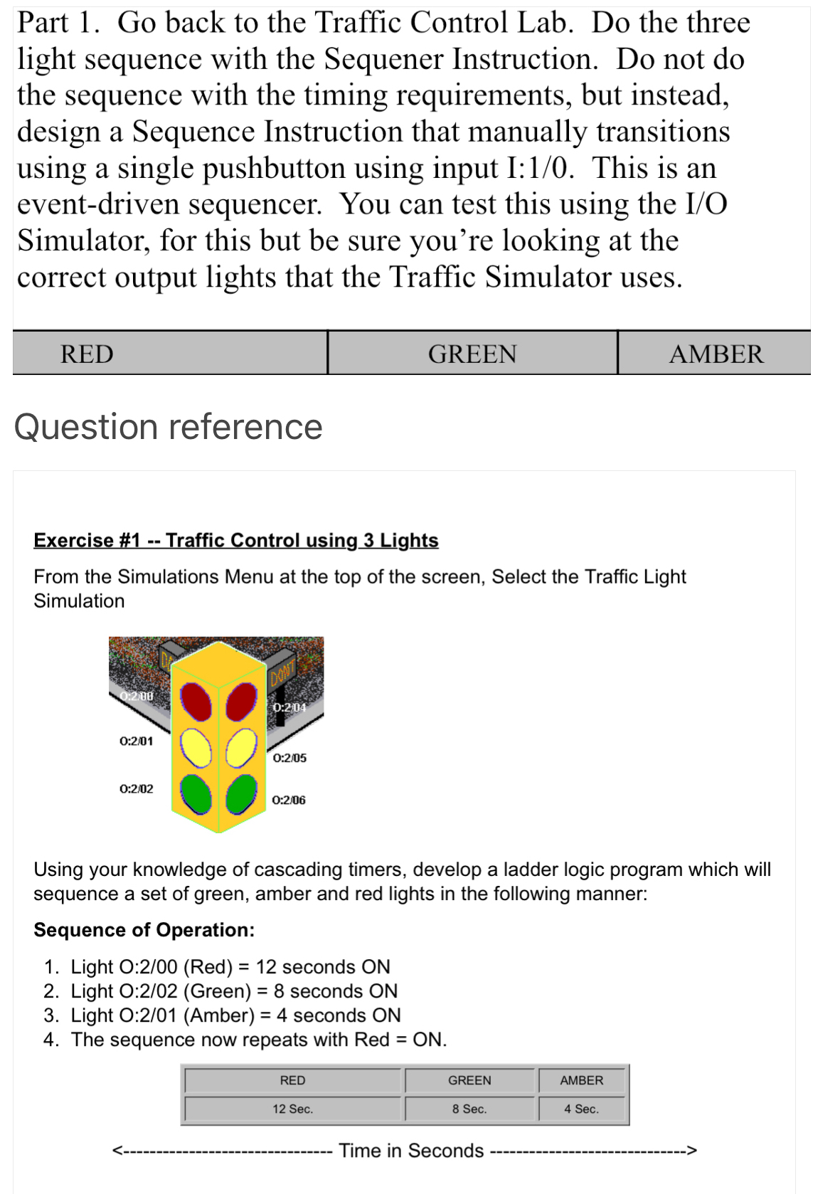  Using logixpro go back to the Traffic Control Lab. Do the