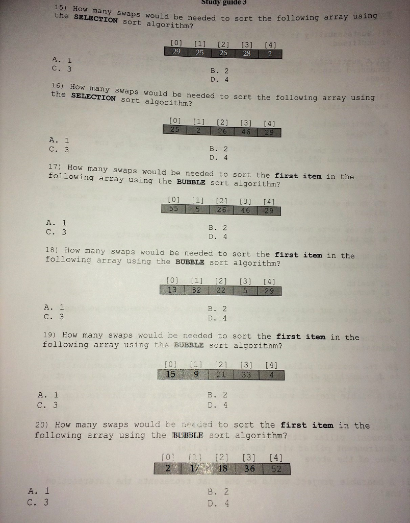 Study guide 3 15) How the SELECTION Sort algorithm? any swaps