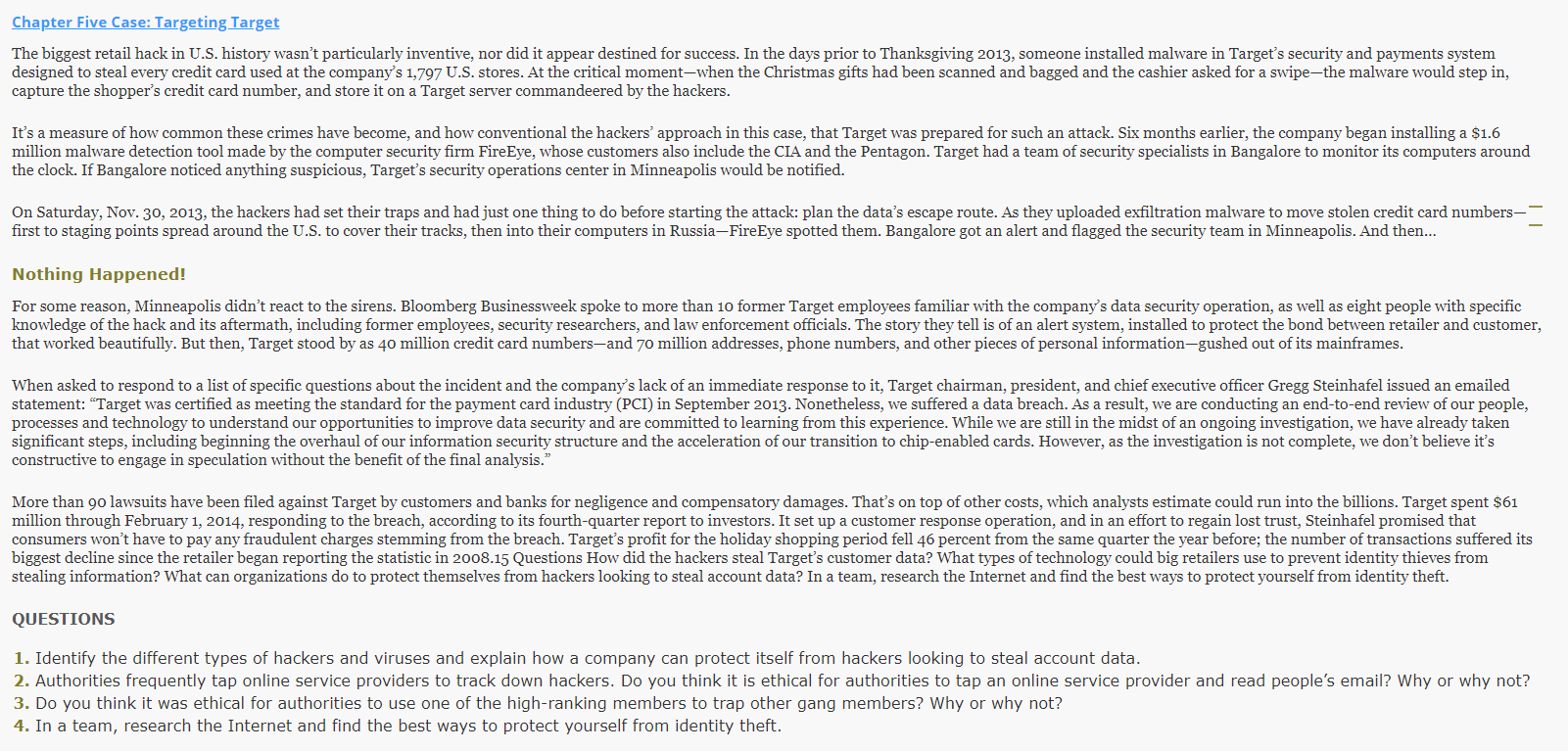 Please I need help! Chapter Five Case: Targeting Target The biggest retail