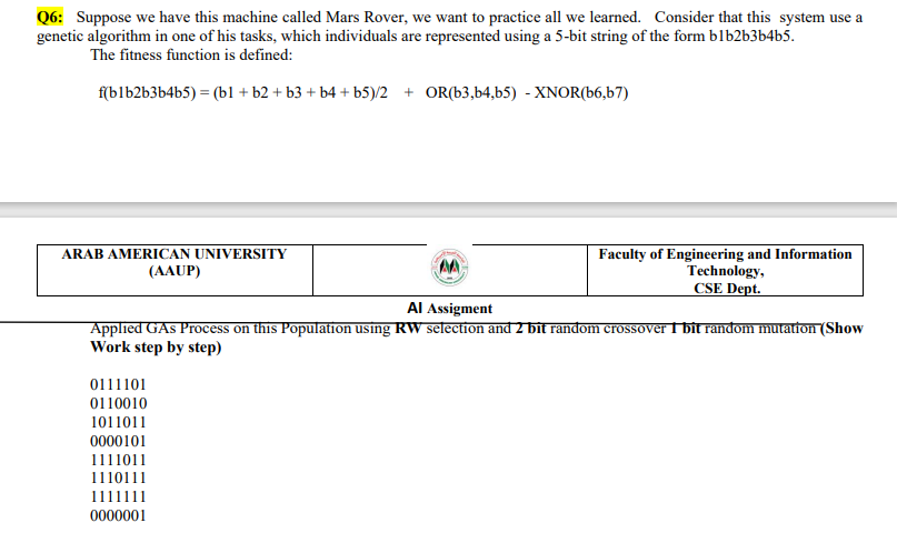  Q6: Suppose we have this machine called Mars Rover, we want