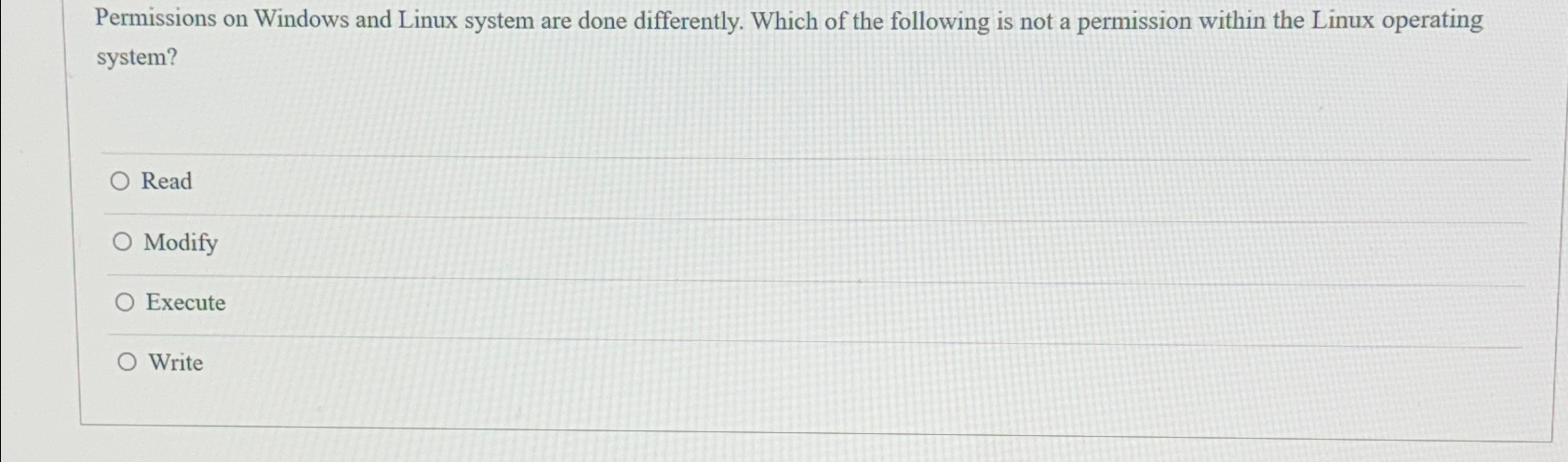  Permissions on Windows and Linux system are done differently. Which of