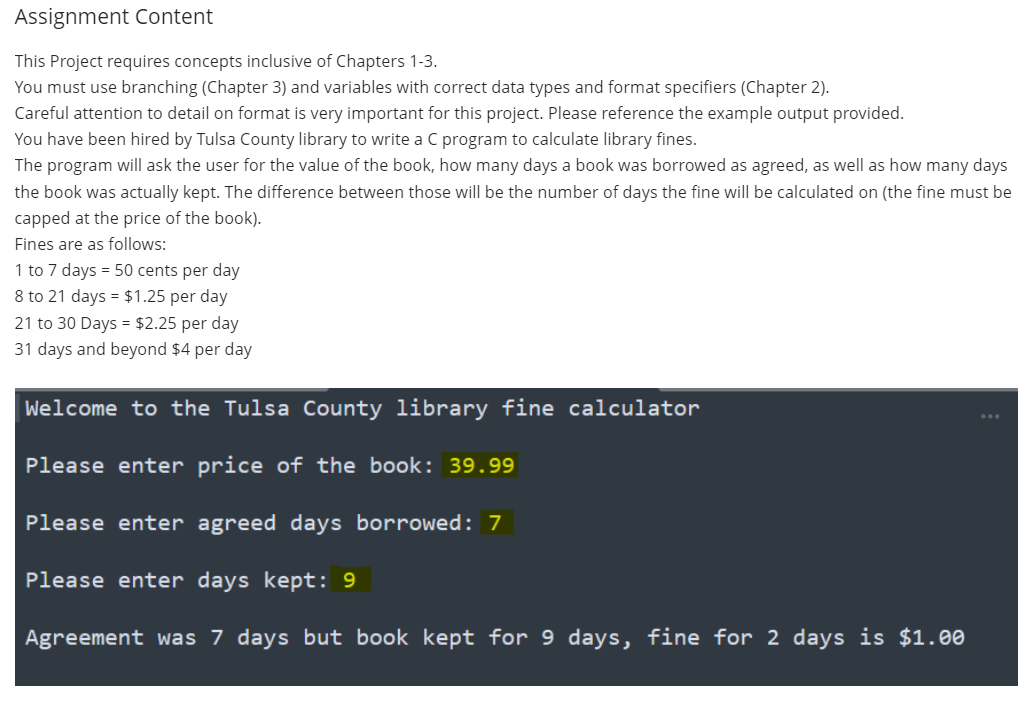  C language please Assignment Content This Project requires concepts inclusive of