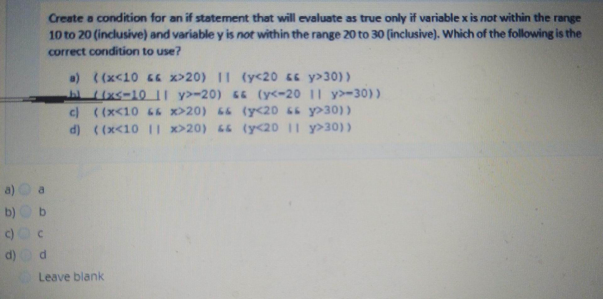  Create a condition for an if statement that will evaluate as