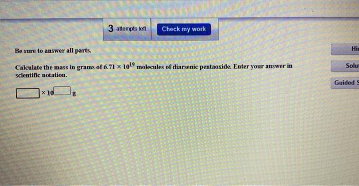 please help solve Be sure to answer all parts. Calculate the mass
