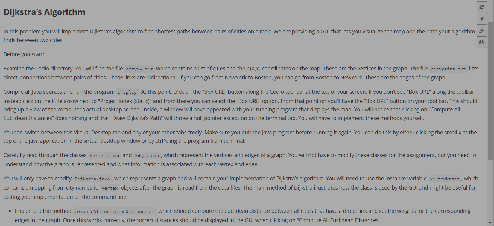 We will only have to modify the Dikkstra's.java file Dijkstra's Algorithm In