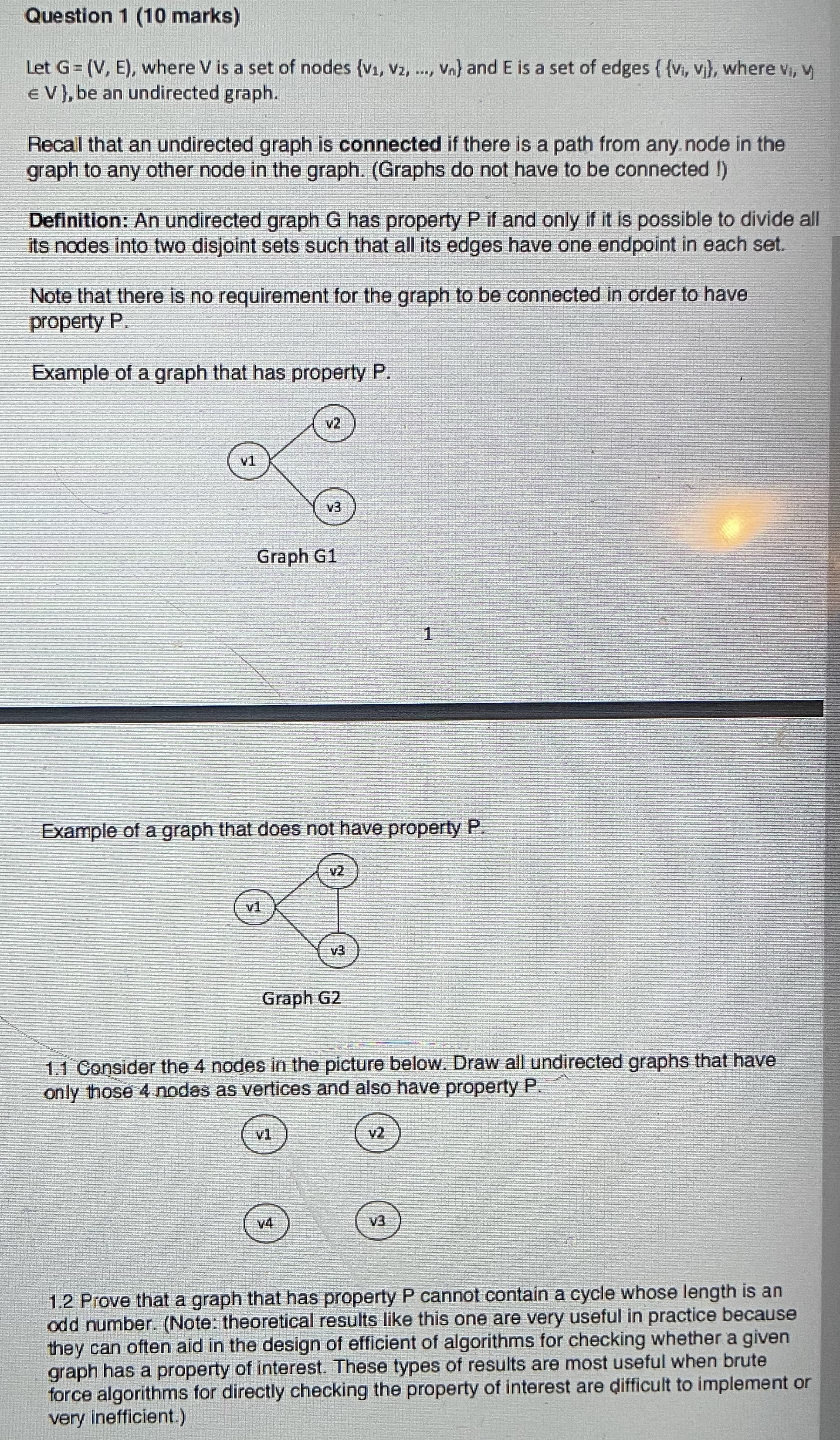  Question 1 (10 marks) Let G= (V, E), where V is