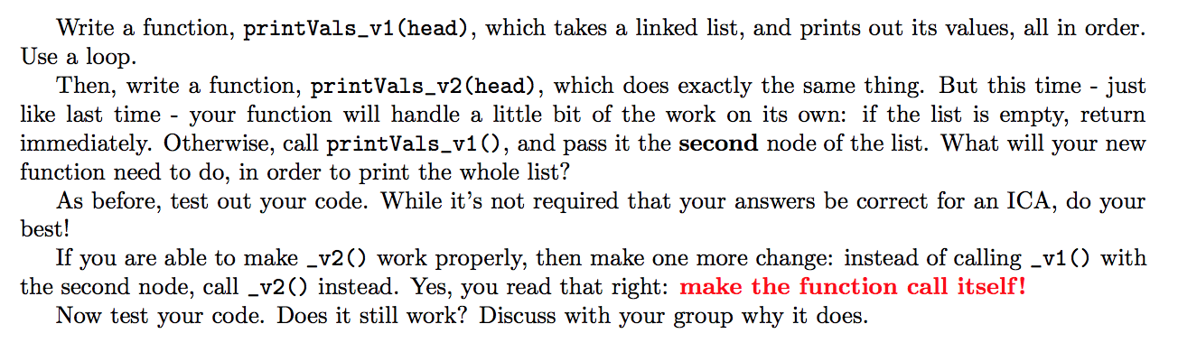 python please Write a function, printVals_v1 (head), which takes a linked list,