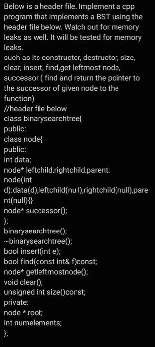  Below is a header file. Implement a cpp program that implements