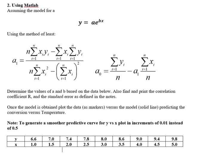 2. Using Matlab Assuming the model for a y = aebx