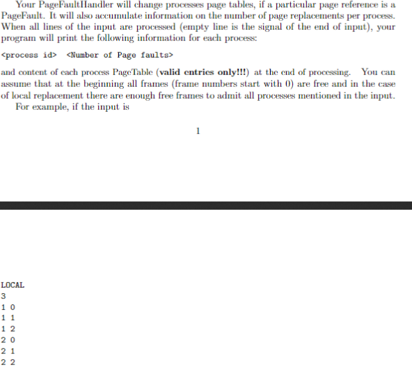 implement two simplified PageFaultHandlers for an OS. Your program references ovided on