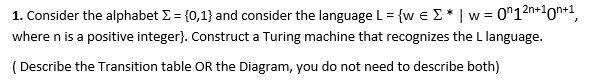 1. Consider the alphabet E = {0,1} and consider the language