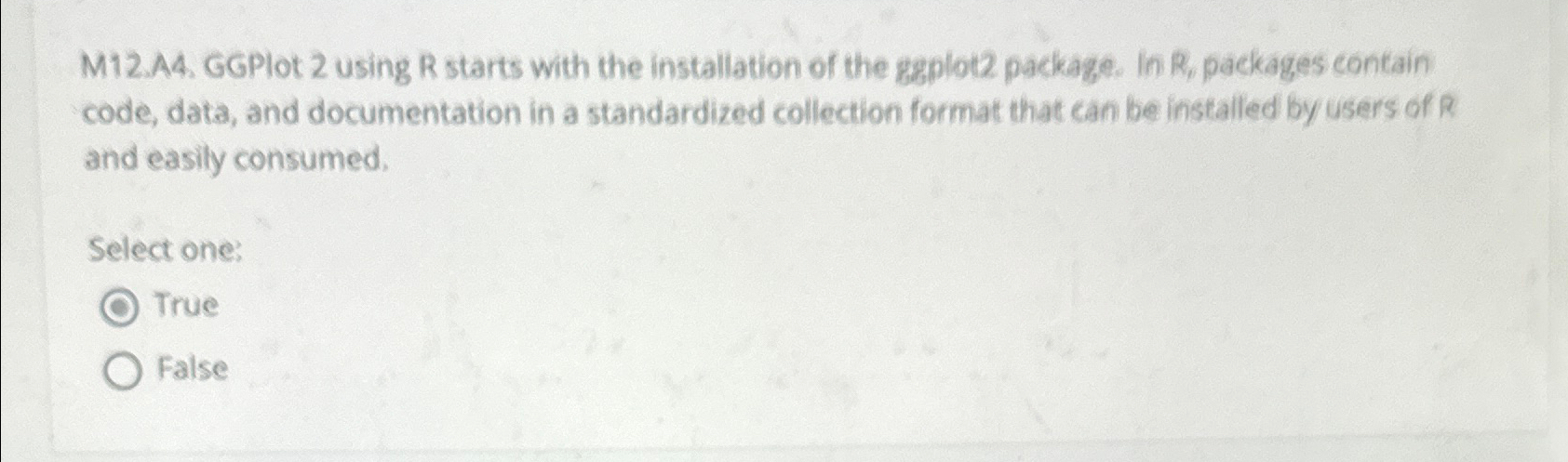 M12.A4. GGPlot 2 using R starts with the installation of the