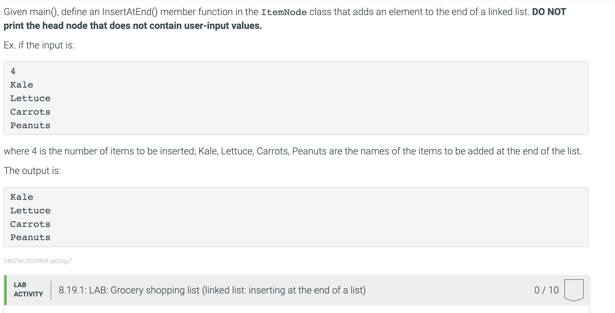  Given main(), define an InsertAtEnd() member function in the ItemNode class