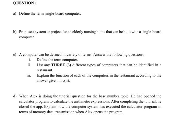 plaese do not skip any part QUESTION 1 a) Define the term