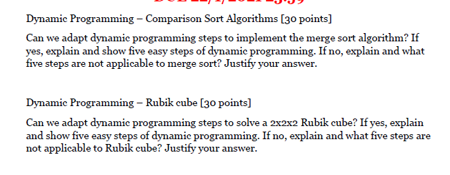  Dynamic Programming - Comparison Sort Algorithms (30 points] Can we adapt