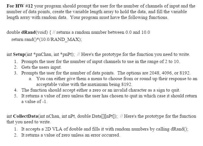 Hello, Please help to write this program in C programming language. Thank