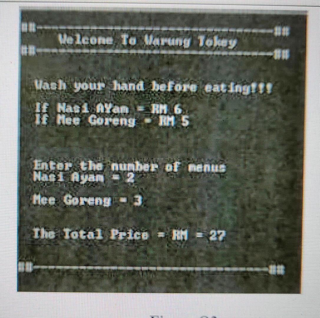 Output based on a C++ programming shown Figure Q2. User need