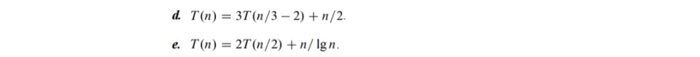 More recurrence examples Give asymptotic upper and lower bounds for T (n)