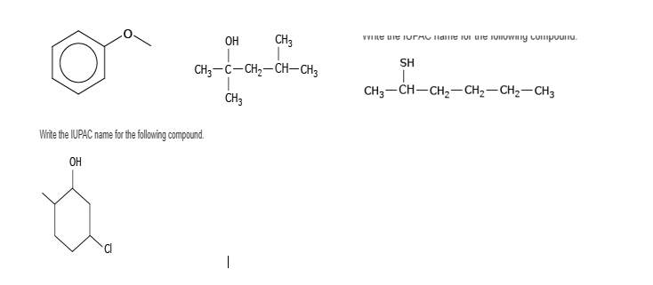  Write the IUPAC name for the following compound. 