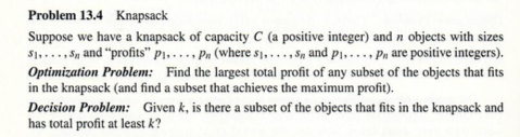 Prove that the Knapsack Problem (Problem 13.4, Page 550) is in NP.