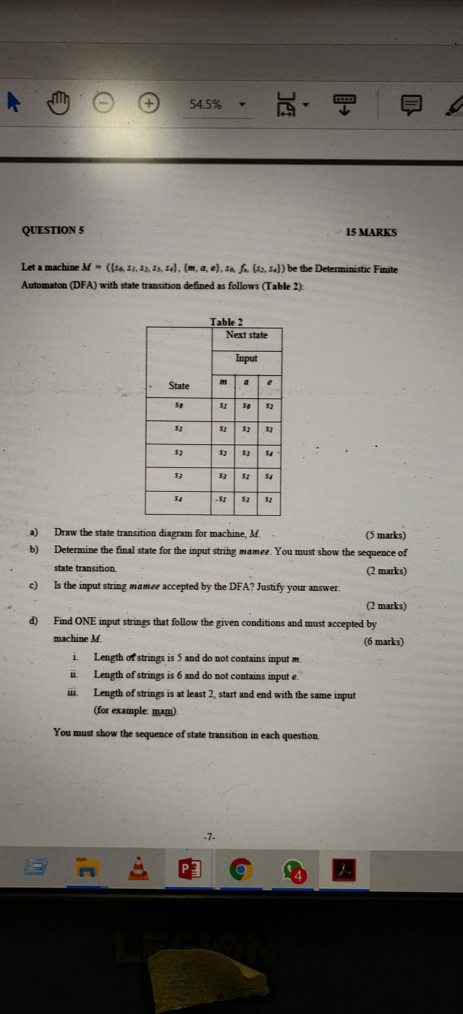  54.5% QUESTION 5 15 MARKS Let a machine M = ({50,