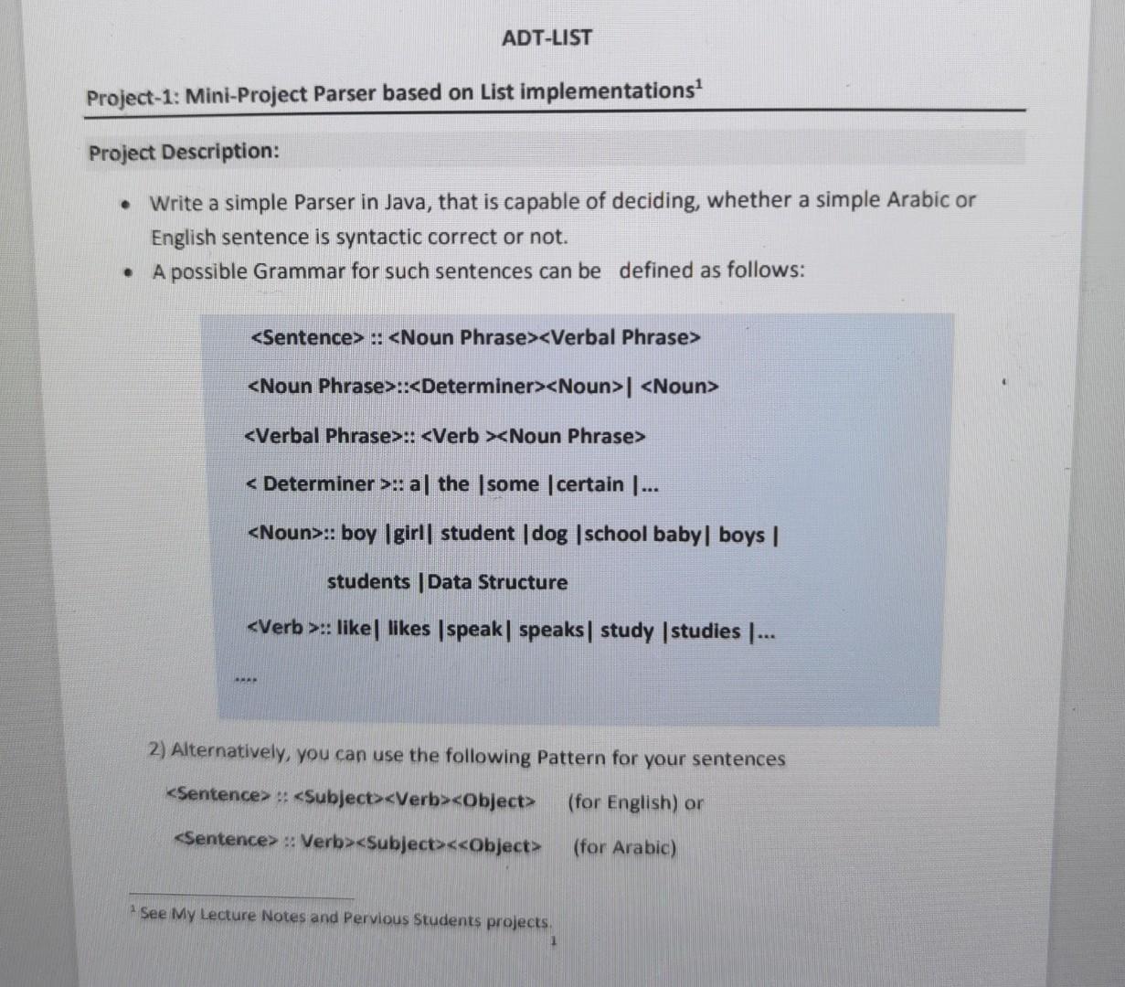  ADT-LIST Project-1: Mini-Project Parser based on List implementations Project Description: Write
