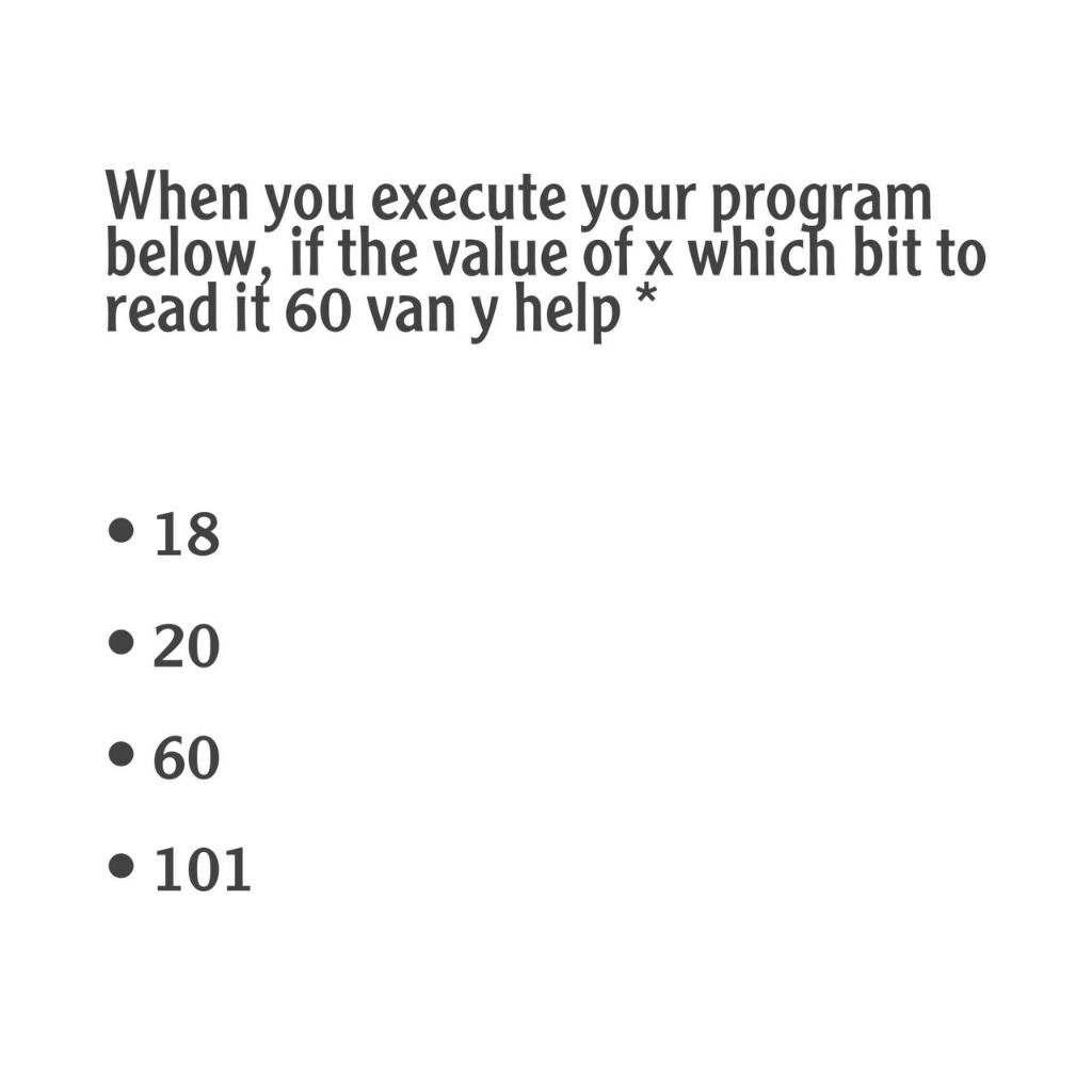  When you execute your program below, if the value of x