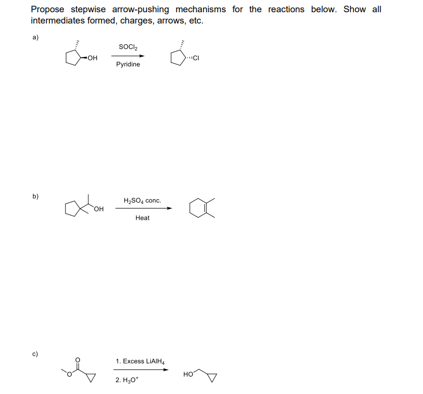  Propose stepwise arrow-pushing mechanisms for the reactions below. Show all intermediates