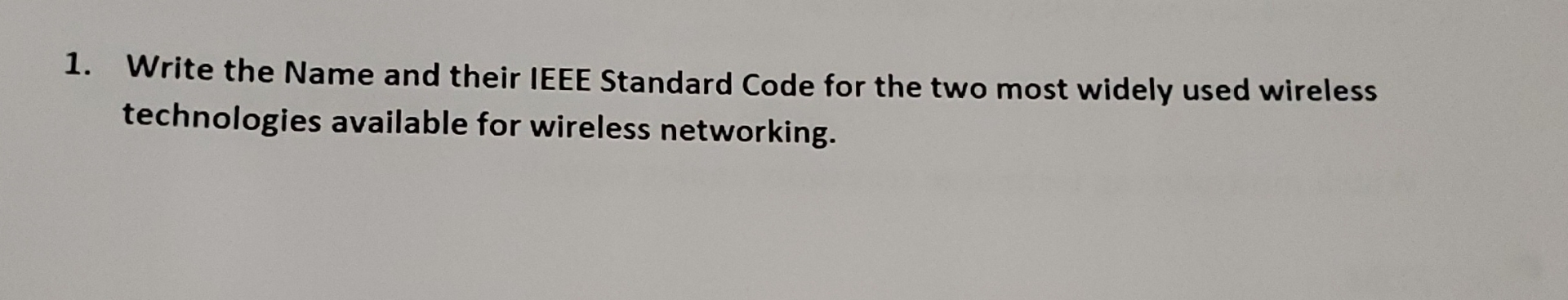  Write the Name and their IEEE Standard Code for the two