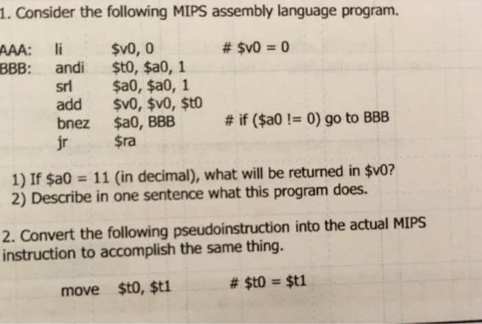  1. Consider the following MIPS assembly language program. $vO, 0 BBB: