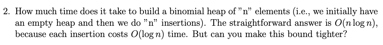  How much time does it take to build a binomial heap