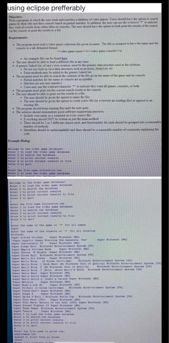  using eclipse prefferably Oh Write The dec . The De Aste