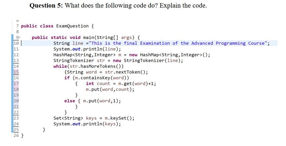  Question 5: What does the following code do? Explain the code.