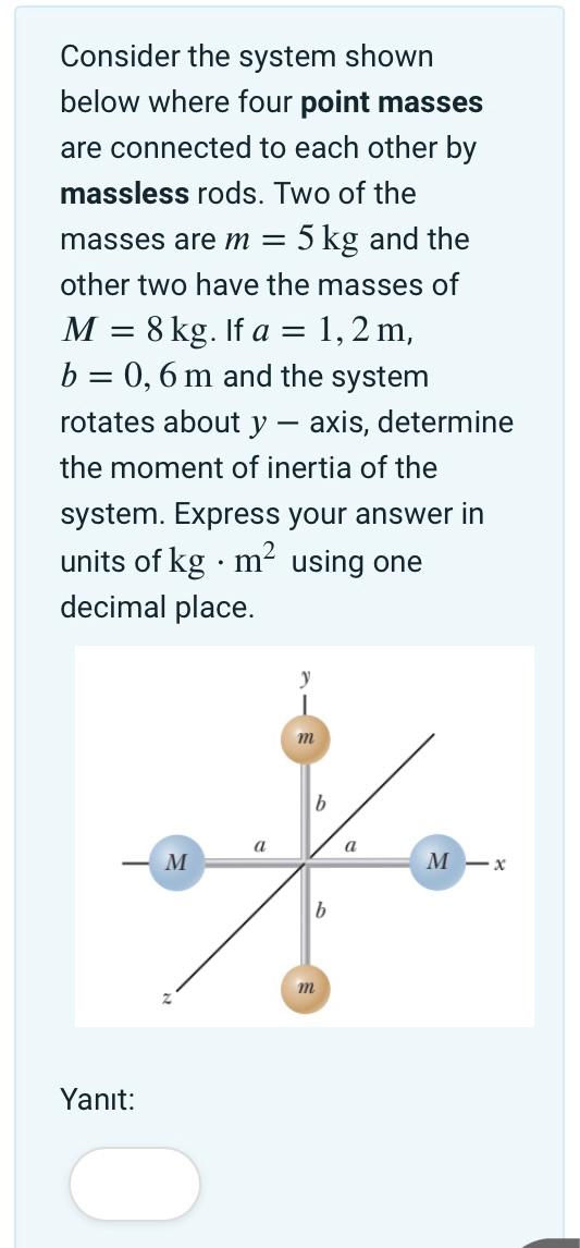  Consider the system shown below where four point masses are connected
