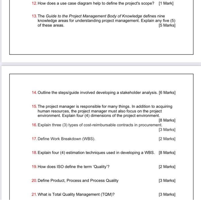  12. How does a use case diagram help to define the