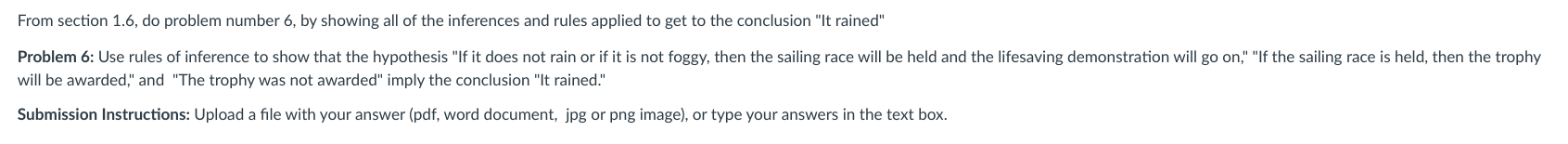  Ignore the submission instruction. From section 1.6, do problem number 6,