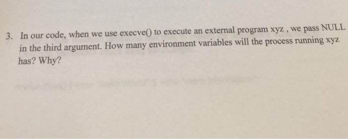  In our code, when we use execve0 to execute an external