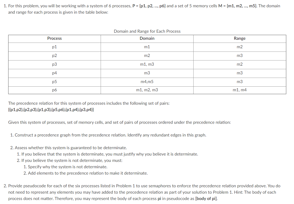 undefined 1. For this problem, you will be working with a system